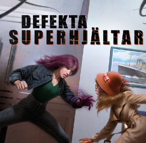 Defekta superhjältar